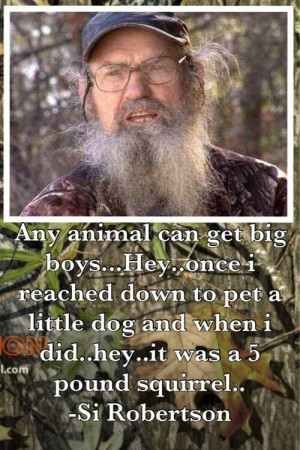 Si Robertson Quote