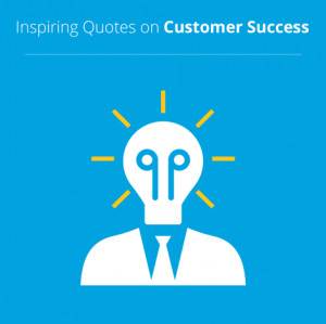 The Power to Delight: Inspiring Quotes on Customer Success