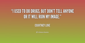 quotes about drugs ruining life