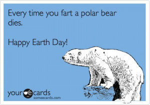 quotes, funny pictures, earth day