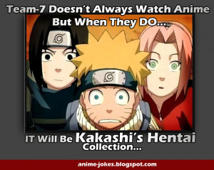 Team 7 Doesn't Always Watch Anime ..