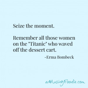 Erma Bombeck Quotes Titanic