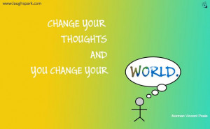 Change Your Thoughts - Inspirational Quotes on Life