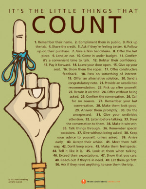 ... your way, make someone feel special, It's the Little Things That Count