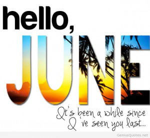 Hello-June-quote-tumblr