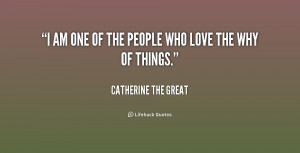 quote-Catherine-the-Great-i-am-one-of-the-people-who-3-178350.png