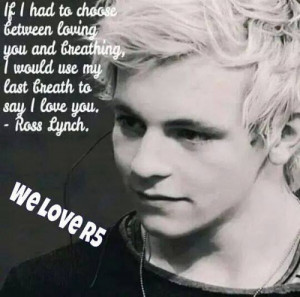 ... tags for this image include: love, quote, ross lynch, ross and r5