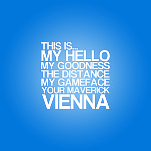The Fray Song Quote 1 - Vienna