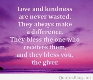 Best kind quotes pictures 2015. Quotes with kindness.