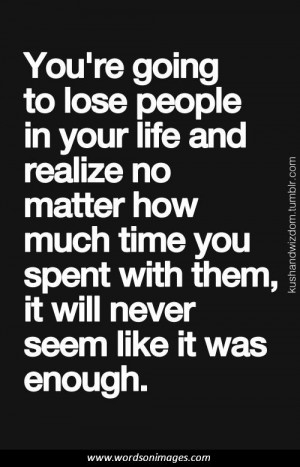 Never Take Life for Granted Quotes