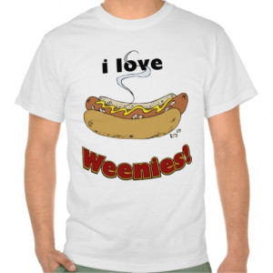 Love Weenies ~ Hot Dogs T-shirt