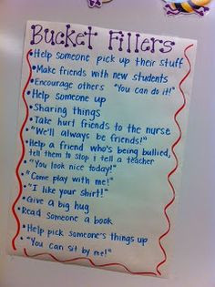 ... Second Grade: Bucket Fillers My kids love the bucket filling concept