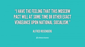 quote-Alfred-Rosenberg-i-have-the-feeling-that-this-moscow-78096.png