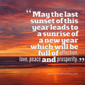 May The Last Sunset of This Year Lead to a Sunrise of a New Year Which ...