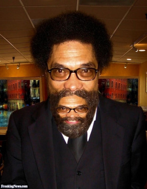 if Cornell WEST HAD HIGH PRAISES FOR THE GRAND WIZARD OF RACIAL ...