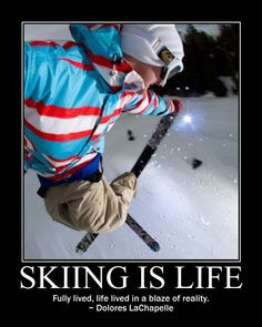 Skiing is life! #quote #snow #freestyle #winter #sport More