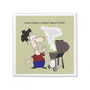 Where there's Smoke there's Food BBQ Fun quote Disposable Napkins