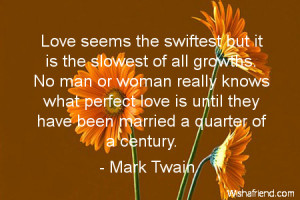 ... perfect love is until they have been married a quarter of a century