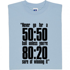 50-50-ball-quote-tshirt_design.jpg