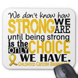Childhood Cancer How Strong We Are Mouse Pads from Zazzle.