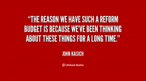 quote-John-Kasich-the-reason-we-have-such-a-reform-21779.png