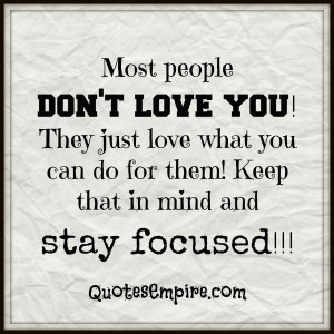 Displaying 20> Images For - Stay Focused Quotes...