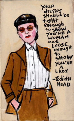 Edith Head. Love this quote.