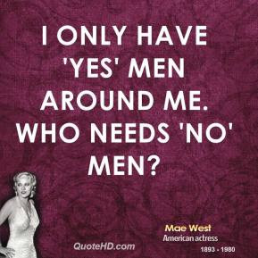 Mae West Quote Men