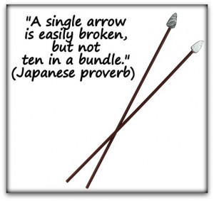 single arrow is easily broken, but not ten in a bundle.