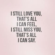 Do You Still Want Me Quotes ~ Quotes that I love on Pinterest