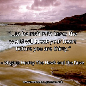 to-be-irish-is-to-know-the-world-will-break-your-heart-before-you-are ...