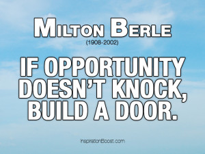 Milton Berle Opportunity Quotes