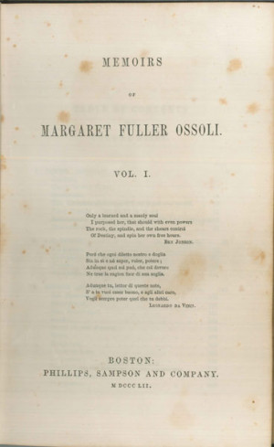 Margaret Fuller. Woman in the Nineteenth Century. Boston: John P ...