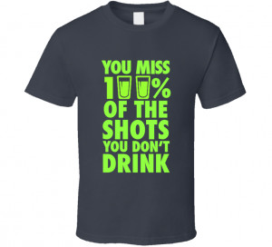 Funny Drinking Quotes For t Shirts Don 39 t Drink Funny College