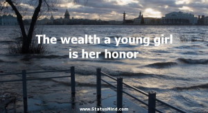 ... young girl is her honor - William Shakespeare Quotes - StatusMind.com