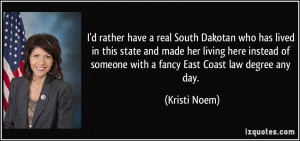real South Dakotan who has lived in this state and made her living ...