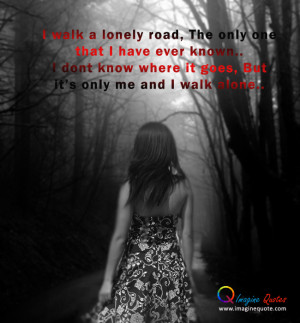 Alone girl life quotes Alone Quotes