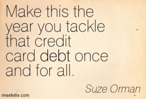 Make This The Year You Tackle That Credit Card Debt Once And For All.