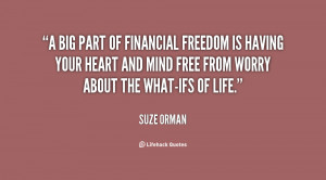 File Name : quote-Suze-Orman-a-big-part-of-financial-freedom-is-92939 ...