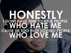 drake, hate, love, quotes