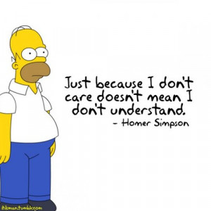 Homer understands how I feel about my job in customer service.