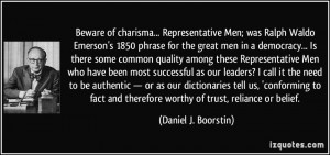 Beware of charisma... Representative Men; was Ralph Waldo Emerson's ...