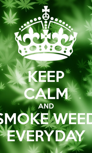 Keep Calm And Smoke Weed Leafs