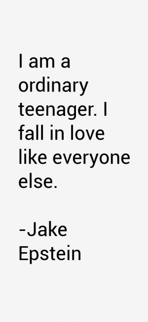 Jake Epstein Quotes amp Sayings