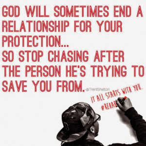 God will sometimes end a relationship for your protection, so stop ...