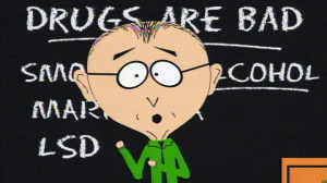 Mr. Mackey stops by to give the class a few crucial facts about drugs ...