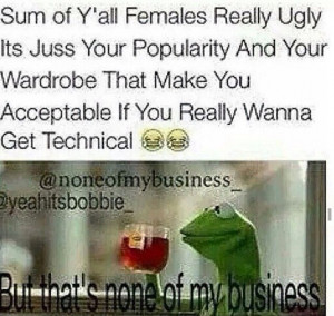 all females-- Kermit memes are hilarious!!! Lmaoo!!