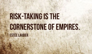This is my favorite inspirational quote from Estee Lauder about the ...