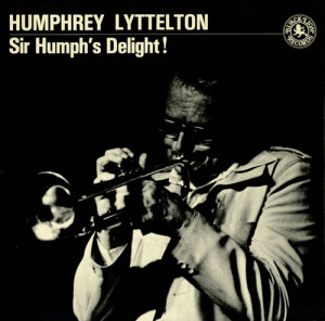Humphrey Lyttelton Sir Humph 39 s Delight UK Deleted vinyl LP album