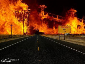 The Road to Hell may be paved with good intentions, but I have no ...